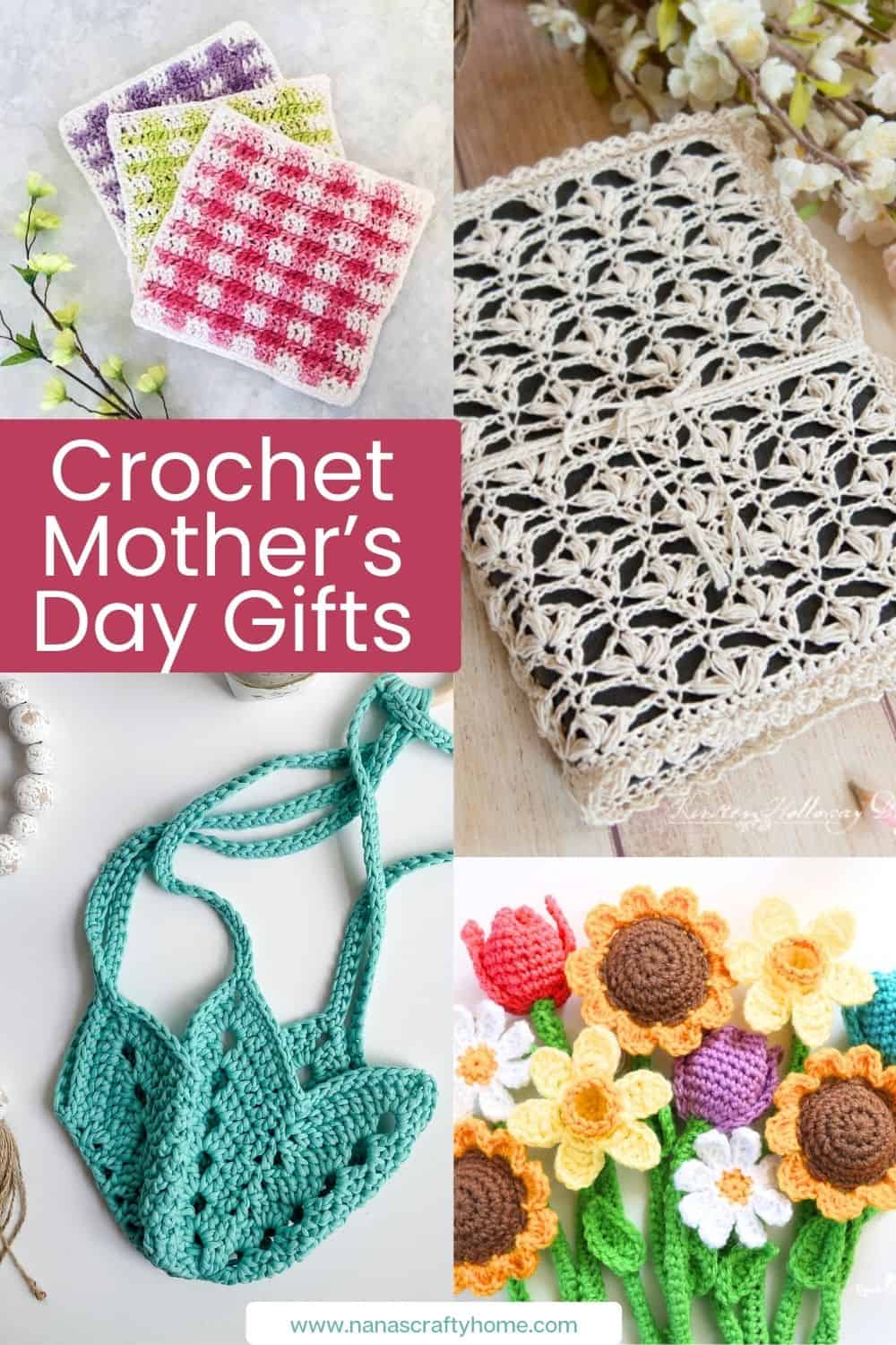 Crochet gifts for Mother's Day