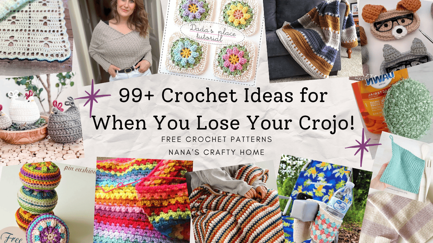 99+ Crochet Ideas for when you lose your Crojo!